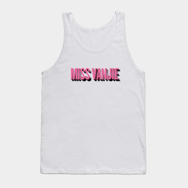 Miss Vanjie Tank Top by klg01